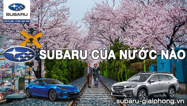 Subaru là hãng xe của nước nào